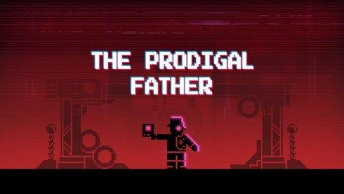 The Prodigal Father The Prodigal Father
