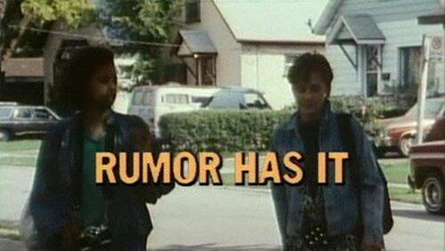 Rumor Has It Rumor Has It