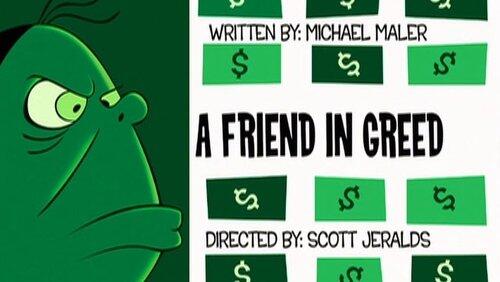 A Friend in Greed A Friend in Greed