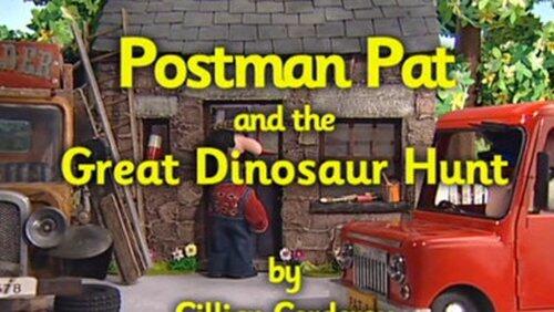 Postman Pat's Great Dinosaur Hunt Postman Pat's Great Dinosaur Hunt