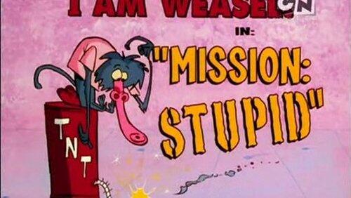 Mission: Stupid Mission: Stupid