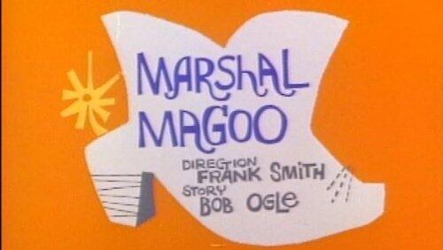 Marshal Magoo Marshal Magoo