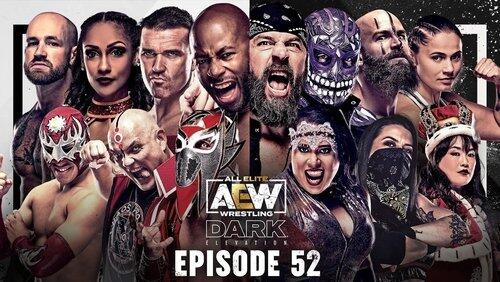 AEW Dark: Elevation 52 AEW Dark: Elevation 52