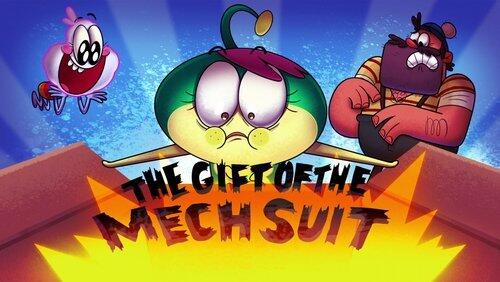 The Gift of the Mech Suit The Gift of the Mech Suit