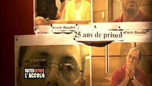 Annie et Yann Baudet - Meurtre en famille Annie et Yann Baudet - Meurtre en famille