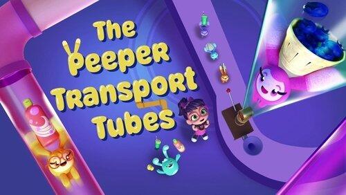 The Peeper Transport Tubes The Peeper Transport Tubes