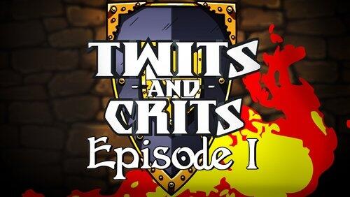 Twits and Crits Twits and Crits
