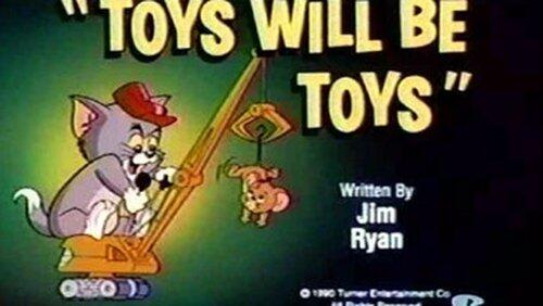Toys Will Be Toys