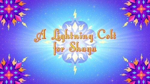 A Lightning Colt for Shaya A Lightning Colt for Shaya