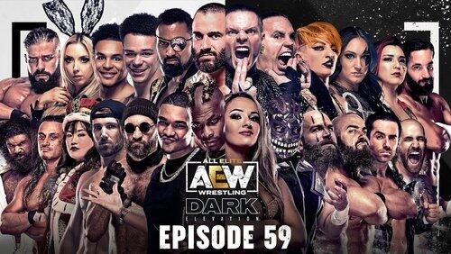 AEW Dark: Elevation 59 AEW Dark: Elevation 59
