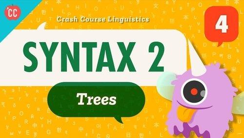 Syntax 2 - Trees Syntax 2 - Trees