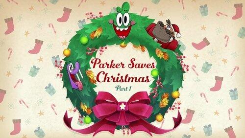 Parker Saves Christmas Parker Saves Christmas