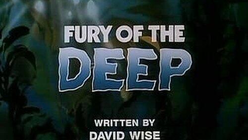 Fury of the Deep Fury of the Deep
