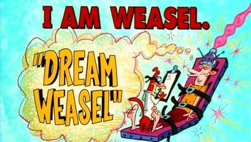 Dream Weasel Dream Weasel