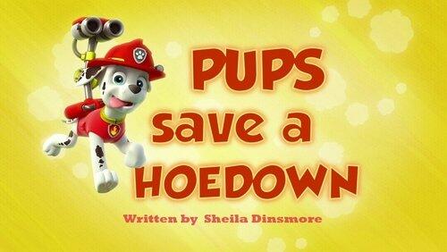 Pups Save a Hoedown Pups Save a Hoedown