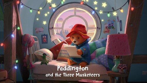 Paddington and the Three Musketeers Paddington and the Three Musketeers