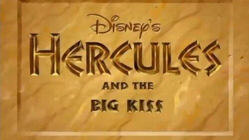 Hercules and the Big Kiss Hercules and the Big Kiss