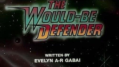 The Would Be Defender The Would Be Defender
