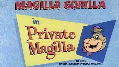 Private Magilla Private Magilla
