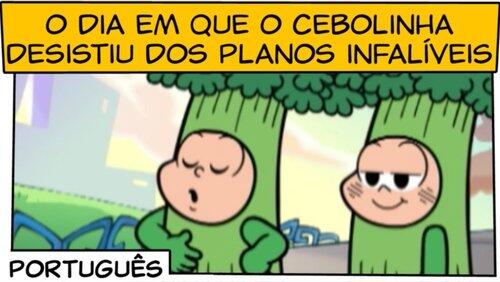 O Dia em que o Cebolinha Desistiu dos Planos Infalíveis O Dia em que o Cebolinha Desistiu dos Planos Infalíveis