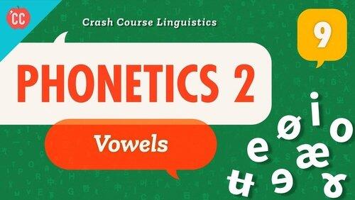 Phonetics 2 - Vowels Phonetics 2 - Vowels