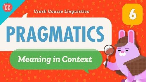 Pragmatics Pragmatics