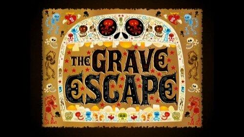 The Grave Escape