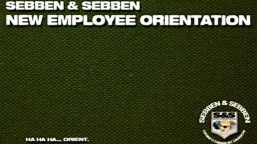 Sebben and Sebben Employee Orientation