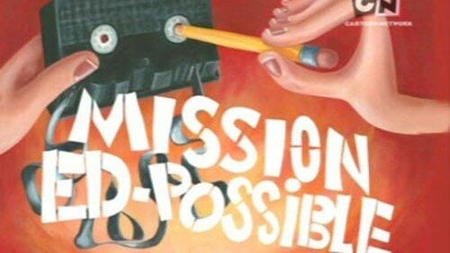 Mission Ed-Possible Mission Ed-Possible