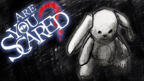Are You Scared of What's Outside Your Bedroom? Are You Scared of What's Outside Your Bedroom?