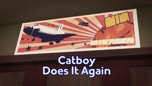 Catboy Does It Again Catboy Does It Again
