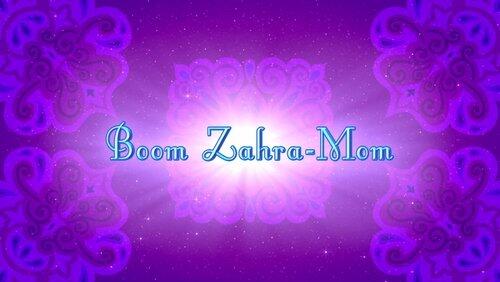 Boom Zahra-mom Boom Zahra-mom
