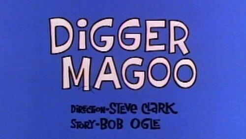 Digger Magoo Digger Magoo