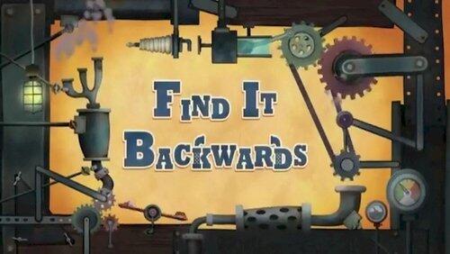 Find it Backwards Find it Backwards