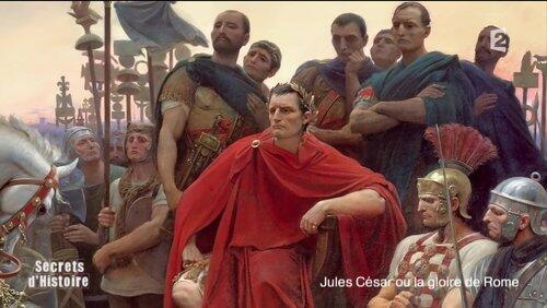Jules César ou la gloire de Rome