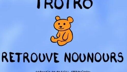 Trotro retrouve nounours