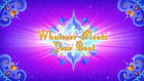 Whatever Floats Your Boat Whatever Floats Your Boat