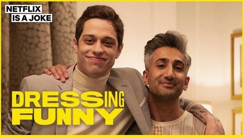 Tan France Gives Pete Davidson a John Mulaney Makeover Tan France Gives Pete Davidson a John Mulaney Makeover