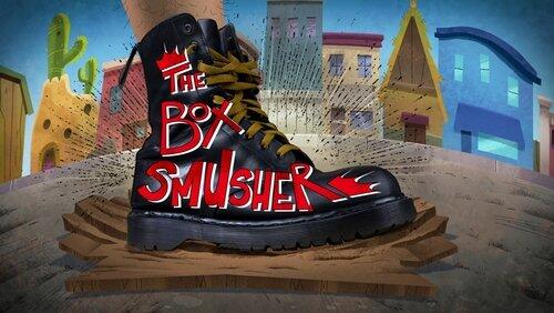 The Box Smusher The Box Smusher