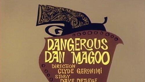 Dangerous Dan Magoo Dangerous Dan Magoo