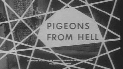 Pigeons From Hell Pigeons From Hell