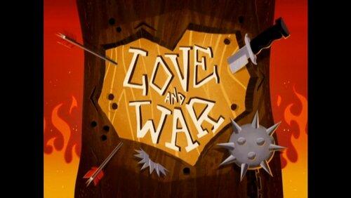 Love and War Love and War