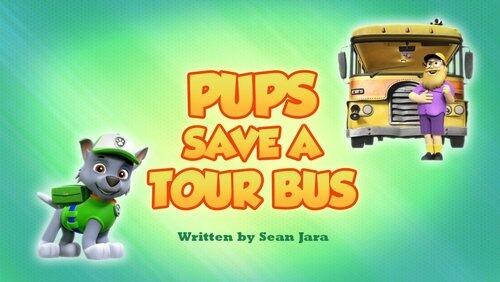 Pups Save A Tour Bus Pups Save A Tour Bus