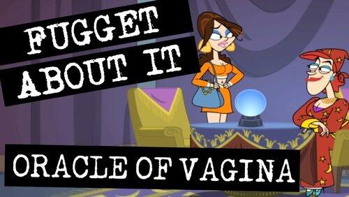 The Oracle of Vagina The Oracle of Vagina