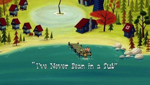 I've Never Bean in a Sub I've Never Bean in a Sub
