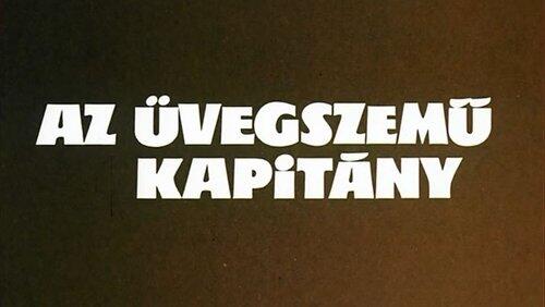 Az üvegszemű kapitány