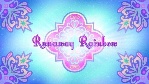 Runaway Rainbow Runaway Rainbow