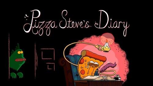 Pizza Steve's Diary Pizza Steve's Diary