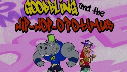 Goodbling and the Hip-Hop-Opotamus Goodbling and the Hip-Hop-Opotamus