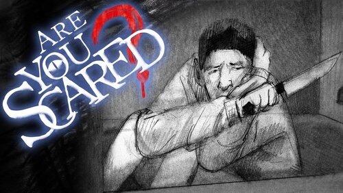 Are You Scared of Being Hunted? Are You Scared of Being Hunted?